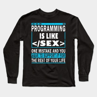 PROGRAMMER SOFTWARE DEVELOPER GIFT Long Sleeve T-Shirt